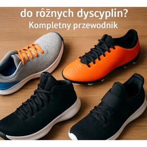 Kako odabrati sportske cipele za različite discipline? Kompletan vodič